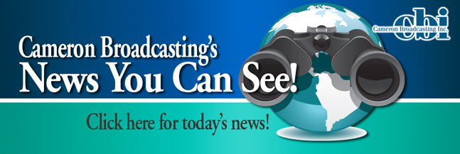 Cameron Broadcasting: News you can see
