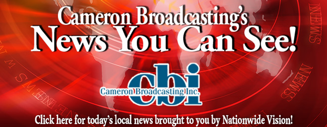 Cameron Broadcasting: News you can see
